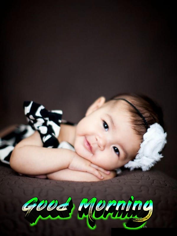 Beautiful Good Morning Baby Images for Status