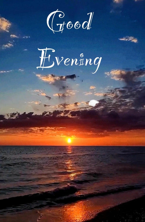 Good Evening Images with Tea