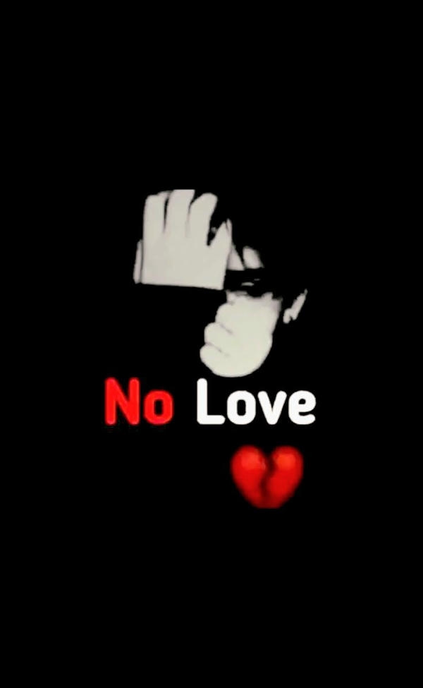 No Love dp pictures